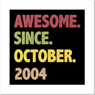 Awesome Since October 2004 Posters and Art